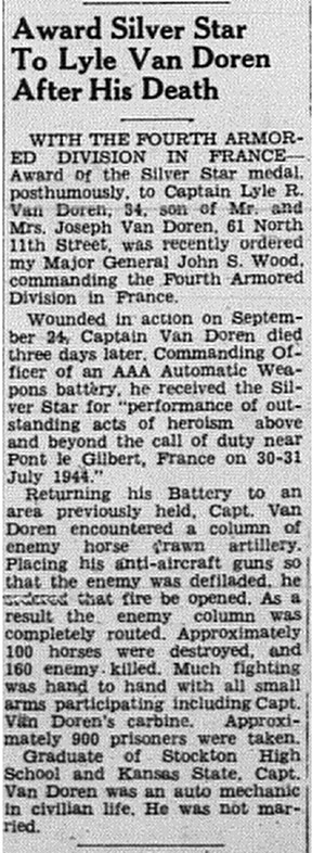 Van Doren recieves the Silver Star posthumously (source Manhattan Mercury, November 21, 1944). Article mistakenly reported that Van Doren wasn't Married. In this article it is mistakenly reported that Van Doren
wasn't married
